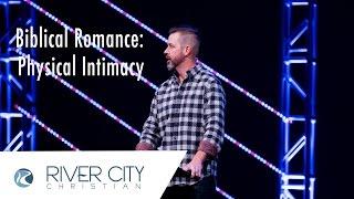 Biblical Romance: Physical Intimacy