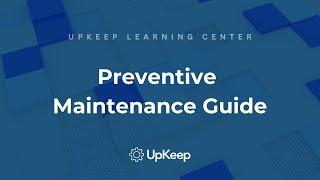 Preventive Maintenance: Scheduling & Best Practices for Your Equipment