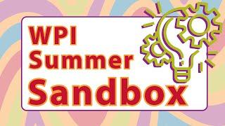 WPI Summer Sandbox - Marja Bakermans