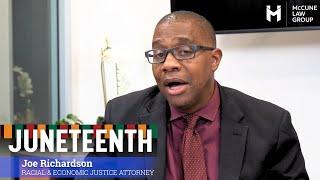 A Message on Juneteenth with Attorney Joe Richardson of McCune Law Group