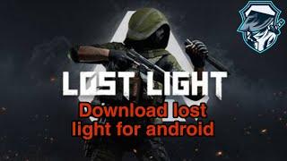 Download lost light for android2023