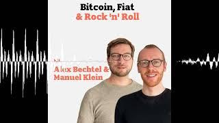 Live Podcast – Geheime Einblicke in die Zukunft des Geldes - Bitcoin, Fiat & Rock'n'Roll