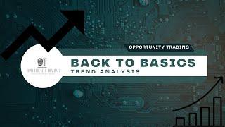 Back to the Basics: Trend Analysis