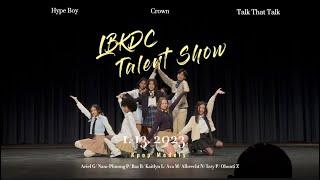 [LBKDC] Talent Show Medely |2023| Hype Boy X Crown X Talk That Talk