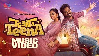 Teena Teena Video Song AH Kaashif | NP Narendra Prasath Akshathaa Ajit  Bharat K Rajesh Amina Rafiq