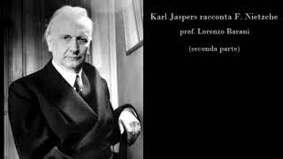 Karl Jaspers racconta F. Nietzsche