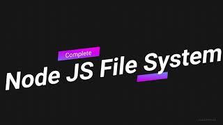 Node JS File System Module System - Read Write Update Rename Files with Node JS