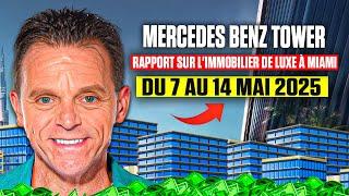 Mercedes Benz Tower, le rapport sur l'immobilier de luxe à Miami