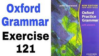 Oxford Practice Grammar Exercise 121 by 'English Family87' | Oxford Grammar by John Eastwood