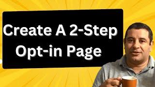 How to Create A 2-Step Opt-in Page With WordPress