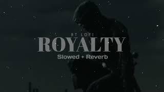 youtube   Royalty slowed  reverb  Egzod  Maestro chives  Royalty lofi song  RT Lofi v720P