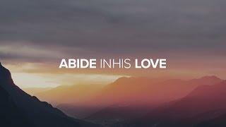 Jesus Unboxed - Abide In His Love - Marty Ocaya