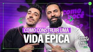 COMO CONSTRUIR UMA VIDA ÉPICA? |  Wendell Carvalho #EP31