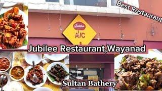 Jubilee Restaurant,Sultan Bathery | One Of The Best Restaurant In Wayanad