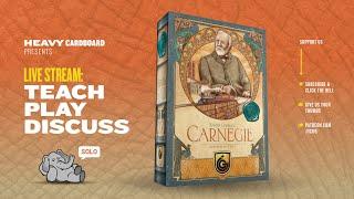 Carnegie - Solo Teaching, Play-through, & Discussion by Heavy Cardboard