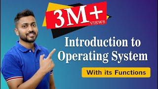 L-1.1: Introduction to Operating System and its Functions with English Subtitles