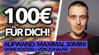 So kannst du aktuell 100€ in unter 30min von zuhause verdienen!