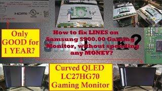 Samsung Gaming Monitor Vertical Lines problem FIX / REPAIR. Model # LC27HG70