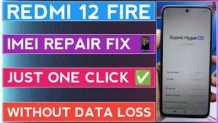 Redmi 12 Fire Security Repair  Without Data Loss #Redmi12fireImeiRepair #FixGSM