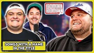 Ranking The Best Songs With a Name in The Title (Ft. Glenny Balls & Danny Conrad)