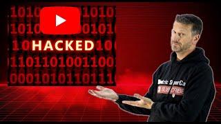 Hacked! My YouTube Channel Was Taken Over