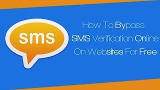 How to Bypass Phone SMS Verification on any Website/Service