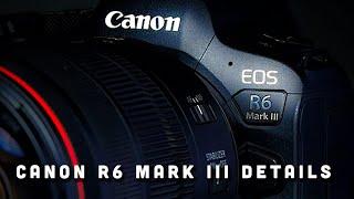 Canon EOS R6 Mark III - Leaked Details