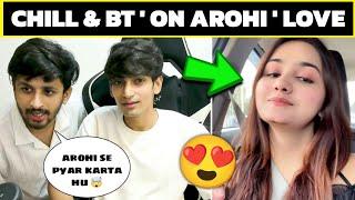 Chill Gamer and BT Loving Reaction on Arohi khurana  | Chill Gamer Live Video!