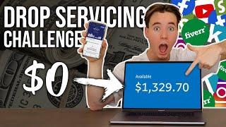 Day 1 | Drop Servicing $0-$1k CHALLENGE | 2020