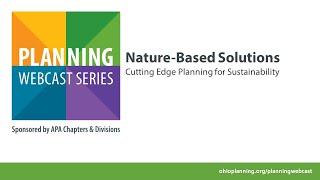 Nature-Based Solutions: Cutting Edge Planning for Sustainability