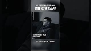 The making of ‘Intensive Snare’