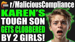 r/MaliciousCompliance - KAREN's Tough Son Gets CLOBBERED By 2 Girls!