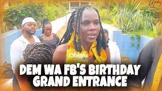 DEM WA FACEBOOK MEGA ENTRANCE IN HER BIRTHDAY