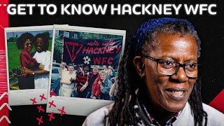 Get To Known Hackney WFC | Cup Stories | Adobe Women's FA Cup