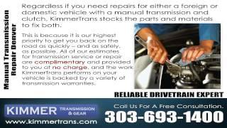 Manual Transmission Repair Denver - Kimmer Transmission Denver Colorado