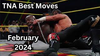 TNA Best Moves of 2024 - February