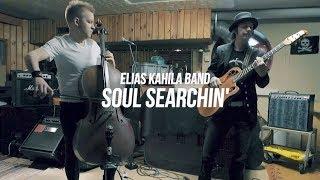 Elias Kahila - Soul Searchin' (Official Video)