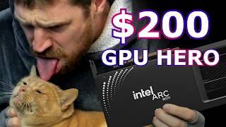 Intel's B570 is a $200 GPU Hero... Reluctantly