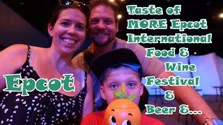 EPCOT FOOD & WINE // Our Second Trip to the Taste of Epcot Festival // More food and Drink!