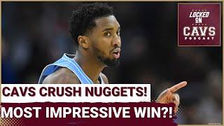 Cleveland Cavaliers IMPRESS in BLOWOUT win over Denver Nuggets | Max Strus Update | Locked On Cavs