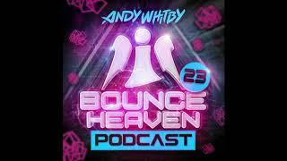 Bounce Heaven 23 - Andy Whitby, Bounce Assassins & Tom Berry 