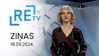 ReTV Ziņas 21.00 (18.09.2024.)