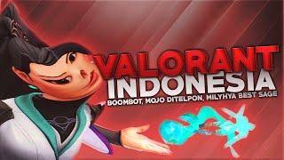 Valorant Indonesia - Boombot, Mojo Ditelpon, Milyhya Best Sage