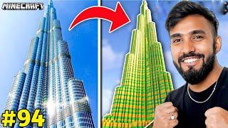 I BUILD BURJ KHALIFA | MINECRAFT GAMEPLAY #94 | TECHNO GAMERZ