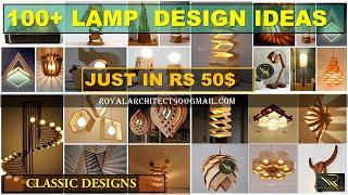 100+ WOODEN  LAMP LIGHT DESIGNS IDEAS || LAMP DESIGN  || LIGHT LAMP || TABLE LAMP IN  RS 50$ ||