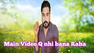 mine video Q nhi bana Raha ...Waja . sikandar ayaz Daily vlog