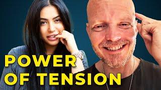 How Tension Makes You Attractive & Successful