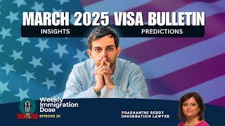 March 2025 Visa Bulletin: Key Insights & April Predictions