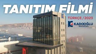 Kadooğlu Holding Tanıtım Filmi 2023 | Türkçe