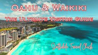 The Ultimate Guide to Oahu & Waikiki - Everything You Need To Know (and More!)